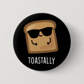Toastfeuer Toast Brot Pun Dark BG Button (Vorderseite)