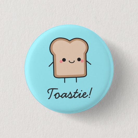 Toastie! Knopf Button (Vorderseite)