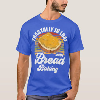 Toastiner Bäckchen in Loaf mit Brot T-Shirt