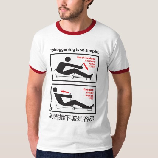 Tobogganing ist so einfach! T-Shirt (Vorderseite)
