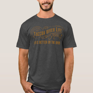 Toccoa River Life T-Shirt