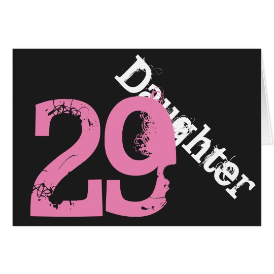 Tochter, 29. Geburtstag, Weiß, rosa auf Schwarzem Karte  Zazzle