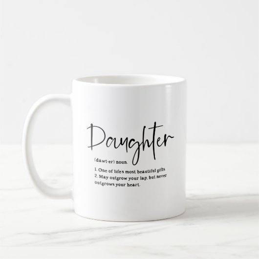 Tochter Definition Sentimentales Zitat Kaffeetasse (Links)