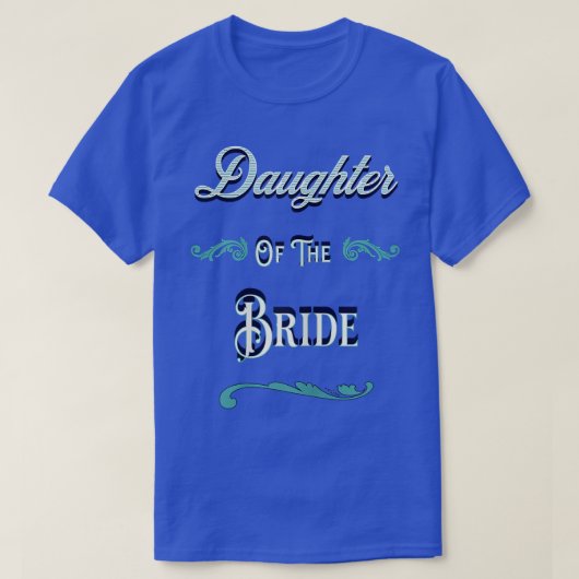 Tochter der Braut T-Shirt (Design vorne)