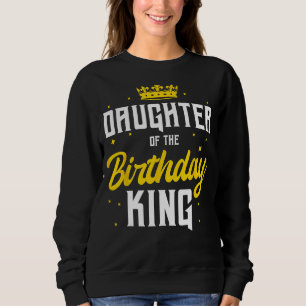 Tochter der Geburtstagskrone Party Sweatshirt