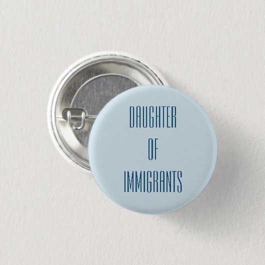 Tochter der Immigranten Button (Vorne & Hinten)