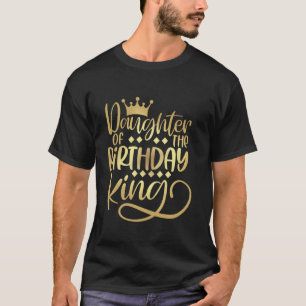 Tochter des Geburtstagkönigs Jungen Geburtstagsfei T-Shirt