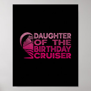 Tochter des Geburtstags-Kreuzfahrtschiffs Lustige Poster