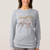 Tochter des Königs langschläfiger T - Shirt (Vorderseite)