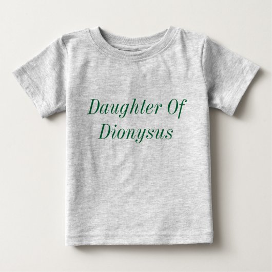 Tochter des Shirts Dionysus (Vorderseite)