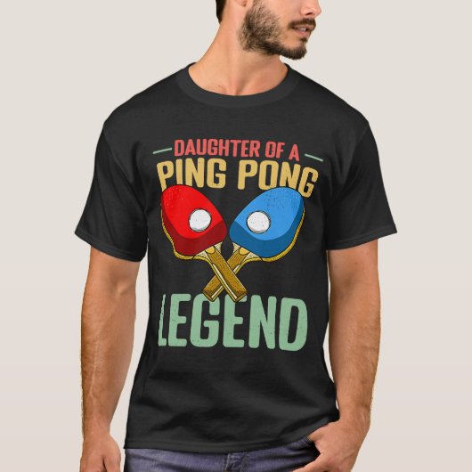 Tochter einer Pingpong-Legende T-Shirt (Vorderseite)