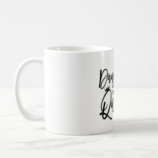 Tochter eines QUEEN Moderne Skripte, trendy Custom Kaffeetasse (Links)