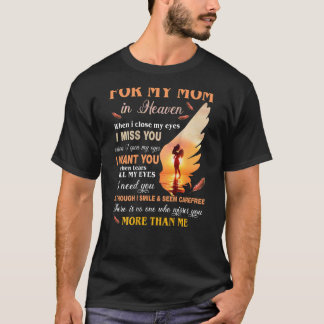 Tochter für meine Mama im Himmel, wenn ich meine A T-Shirt