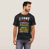 Tochter hat Bowling Eltern Spaß Mama D T-Shirt (Vorne ganz)