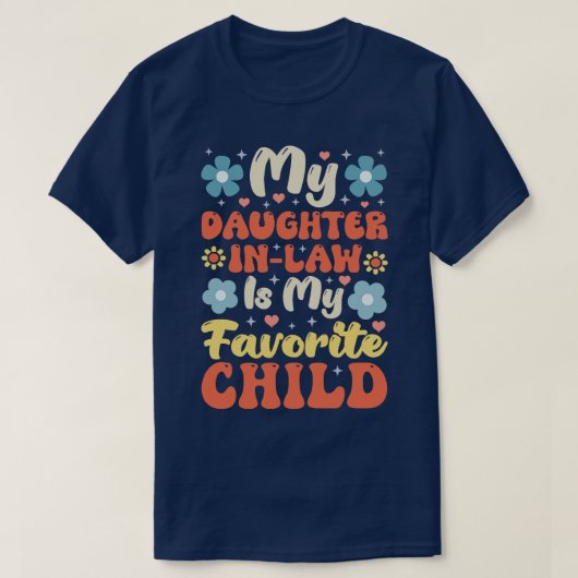Tochter im Gesetz 17 T-Shirt (Design vorne)