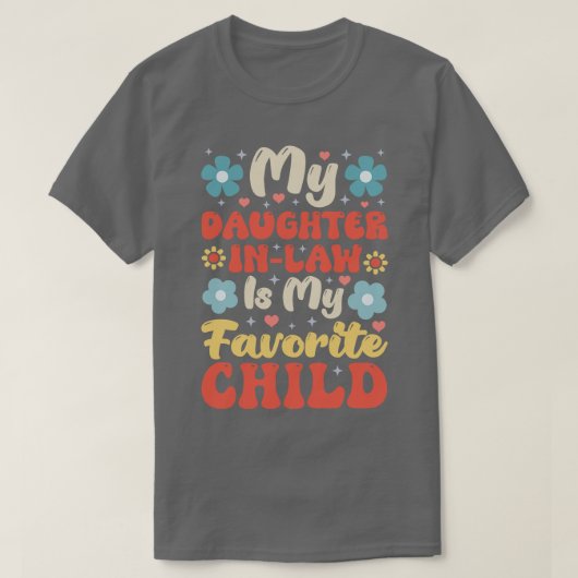 Tochter im Gesetz 18 T-Shirt (Design vorne)