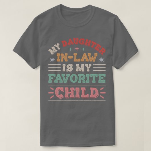 Tochter im Gesetz 37 T-Shirt (Design vorne)