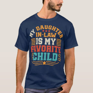 Tochter im Gesetz 5 T-Shirt