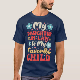 Tochter im Gesetz 8 T-Shirt