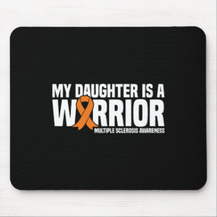 Tochter ist eine Kriegerin Frau Multiple Sklerose Mousepad