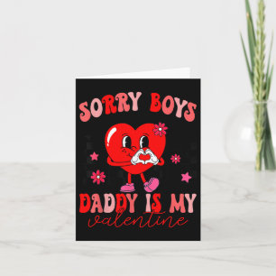 Tochter Sorry Boys Daddy ist mein Valentine Kids G Karte