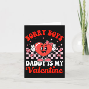 Tochter Sorry Jungs Daddy ist mein Valentine von3 Karte