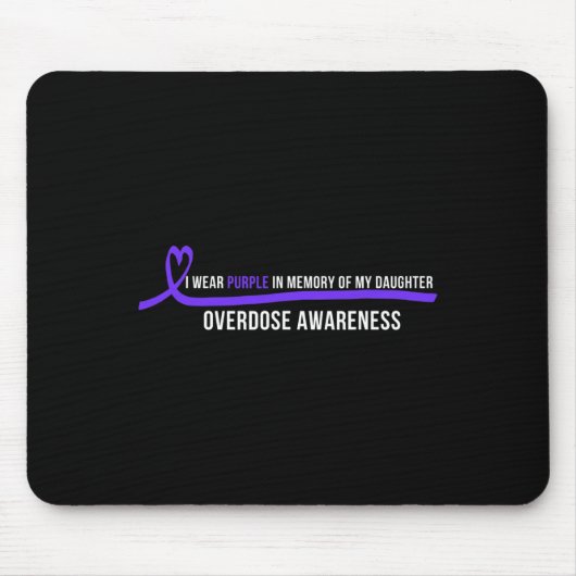 Töchter Überdosierung Bewusstsein ich trage Lila Mousepad (Vorne)
