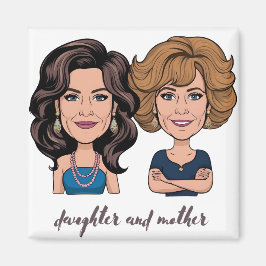 Tochter und Mutter Magnet