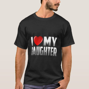 Tochter von Vater Mutter ich liebe meine Tochter T-Shirt