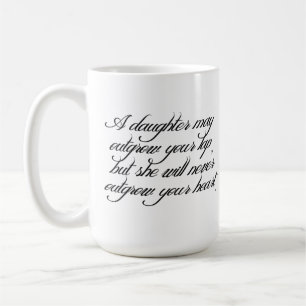 Tochter, zum der Zitat-Tasse hervorbringen Kaffeetasse