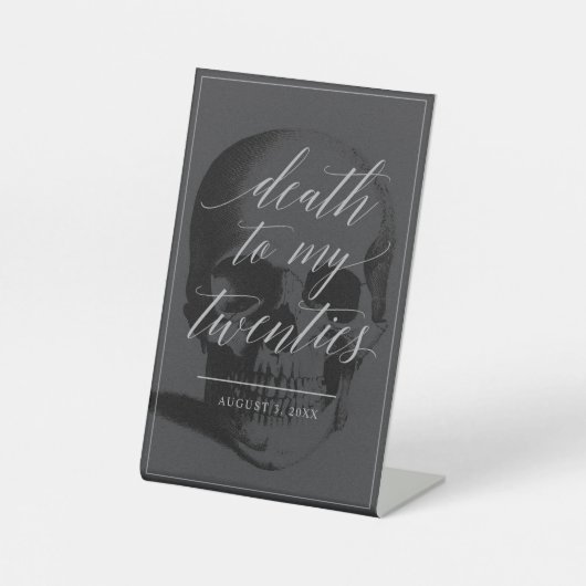 Tod an meinem 20er-Pedestal-Zeichen Sockelschild (Vorderseite)