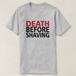TOD, BEVOR SIE SCHLAGEN! T-Shirt