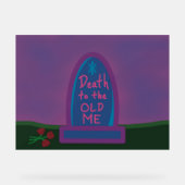 Tod dem alten Ich Acrylschild (Vorderseite)