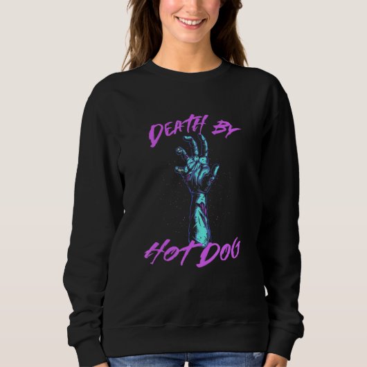 Tod durch Hot Dog Feinschmecker Wurst Lebensmittel Sweatshirt (Vorderseite)