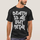 Tod für alle außer Metall essenzielle Thirt Slayer T-Shirt (Vorderseite)