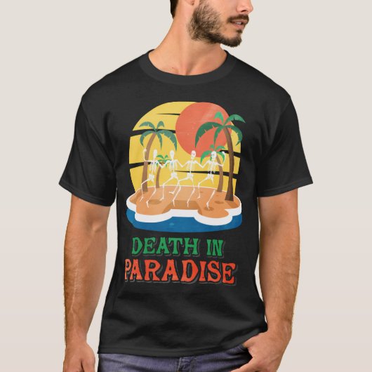 Tod im Paradies T-Shirt (Vorderseite)