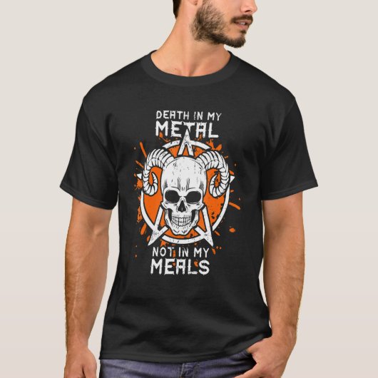 Tod in meinem Metall nicht in meinen Mahlzeiten Ve T-Shirt (Vorderseite)