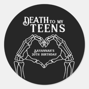 Tod meiner Teenager-Trend Gothic 20. Geburtstag Runder Aufkleber
