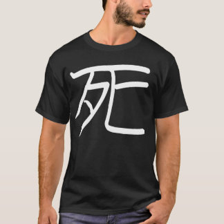 Tod - Shi - japanisches Kanji T-Shirt