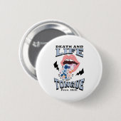 Tod und Leben Zunge Christlich Button (Vorne & Hinten)