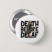 Tod vor Decaf Button (Vorne & Hinten)