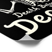 Tod vor Decaf Funny Skeleton Kaffee Lover Hal Poster (Ecke)