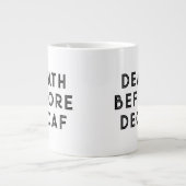 Tod vor Decaf Funny Typografy Tasse (Vorderseite)