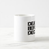 Tod vor Decaf Kaffeetasse (Mittel)