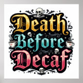 Tod vor Decaf Poster (Vorne)