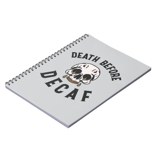 Tod vor Decaf Schädel - Kaffee Lover Notizblock (Linke Seite)