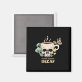 Tod vor Decaf Skeleton Halloween Skull Mushro Magnet (Vorderseite/Rückseite)