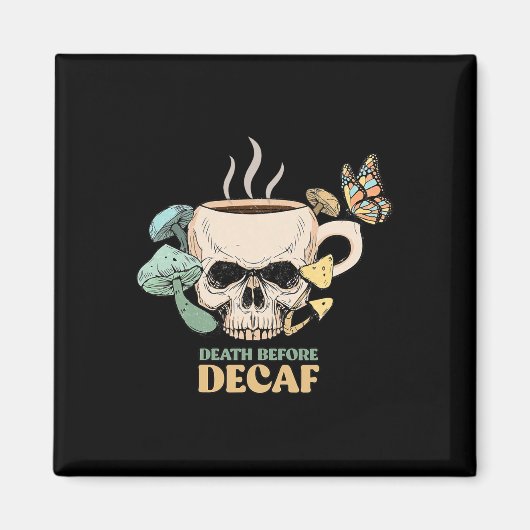 Tod vor Decaf Skeleton Halloween Skull Mushro Magnet (Vorne)