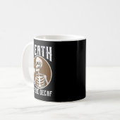 Tod vor Decaf Skeleton Kaffee Lover Kaffee Kaffee Kaffeetasse (Vorderseite Links)
