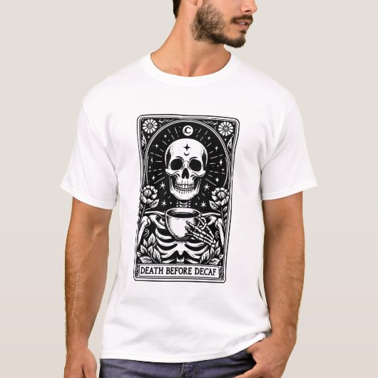 Tod vor dem Decaf-Tarot Skelett T-Shirt (Vorderseite)
